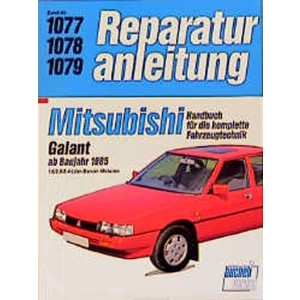 Mitsubishi Galant  1.6/2.0/2.4-l Benzinmotoren - Reparaturbuch