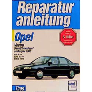 Opel Vectra Diesel und Turbodiesel - Reparaturbuch