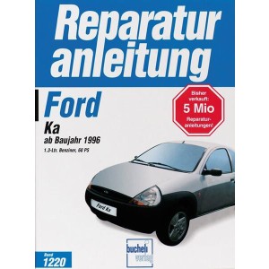 Ford KA ab Baujahr 1996 - Reparaturbuch