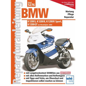 BMW K 1200 S, K 1200 R, K 1200 R Sport, K 1200 GT - Reparaturbuch