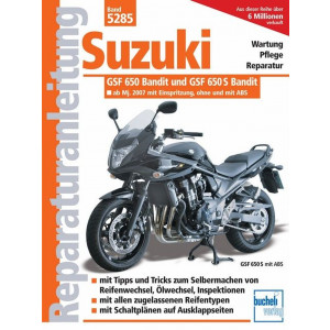 Suzuki GSF650 und GSF650S Bandit Reparaturanleitung