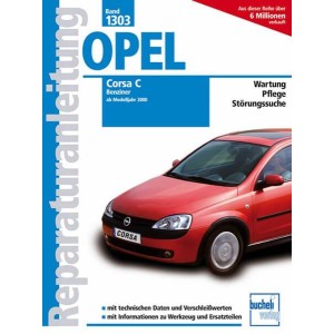 Opel Corsa C - Benziner, alle Otto-Motoren, 00-06 - Reparaturbuch