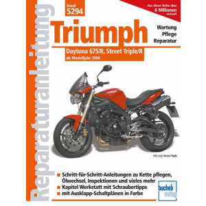 Triumph Daytona 675/R, Street Triple/R - Reparaturbuch