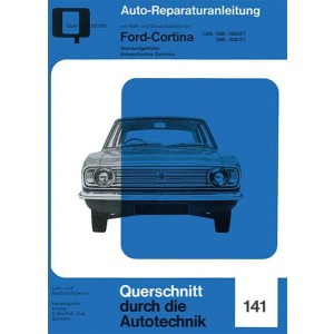 Ford Cortina 1300/1500/1500 GT/1600/1600 GT - Reparaturbuch