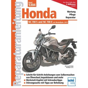 Honda NC 700 S und NC 700 X (ab Modelljahr 2012) - Reparaturbuch