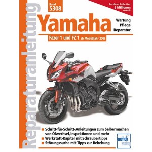 Yamaha Fazer 1 und FZ 1 ab Modelljahr 2006 - Reparaturbuch