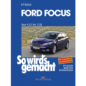 Ford Focus von 4/11 bis 3/18 - Reparaturbuch