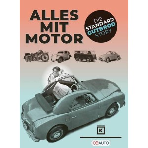 Alles mit Motor – Die Standard und Gutbrod Story
