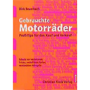 Gebrauchte Motorräder - Profi-Tipps für den Kauf und Verkauf