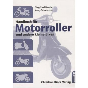 Handbuch für Motorroller und andere kleine Bikes