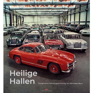 Heilige Hallen - Die geheime Fahrzeugsammlung von Mercedes-Benz