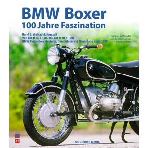 BMW Boxer - 100 Jahre Faszination (Band 2) - Die Nachkriegszeit: von der R 51/2 1950 bis zur R 69 S 1969
