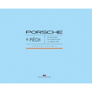 Porsche & Piëch - Die Rennwagen des Ferdinand Piëch 63-72