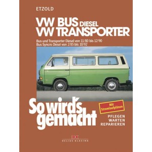 VW Bus und Transporter Diesel von 11/80 bis 12/90, Bus Syncro Diesel von 02/85 bis 10/92 - Reparaturbuch