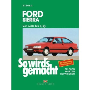 Ford Sierra von 6/82 bis 2/93 - Reparaturbuch