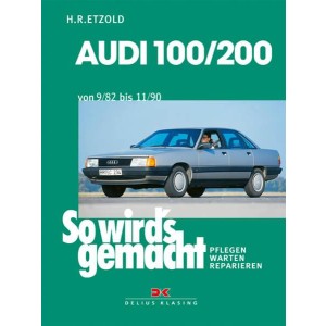 Audi 100 / 200 von 9/82 bis 11/90 - Reparaturbuch