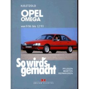 Opel Omega A von 9/86 bis 12/93 - Reparaturbuch