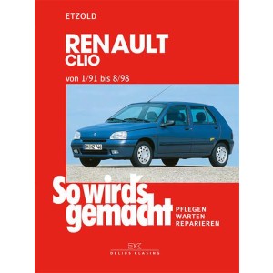 Renault Clio 1/91 bis 8/98 - Reparaturbuch