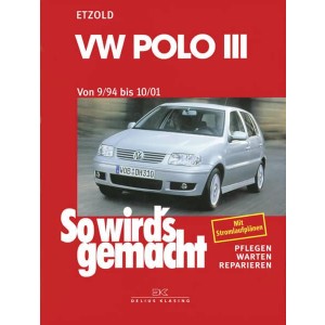 VW Polo III 9/94 bis 10/01 - Reparaturbuch