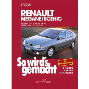 Renault Mégane 1/96 bis 10/02, Scenic von 1/97 bis 3/03 - Reparaturbuch