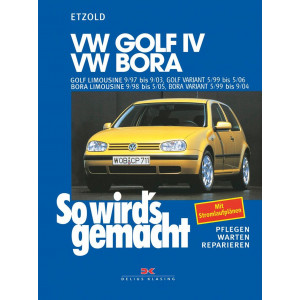 VW Golf IV 9/97-9/03, Bora 9/98-5/05, Golf IV Variant 5/99-5/06, Bora Variant 5/99-9/04 - Reparaturbuch
