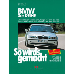 BMW 3er Reihe 4/98 bis 2/05 - Reparaturbuch