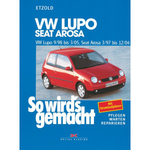 VW Lupo 9/98-3/05, Seat Arosa 3/97-12/04 - Reparaturbuch