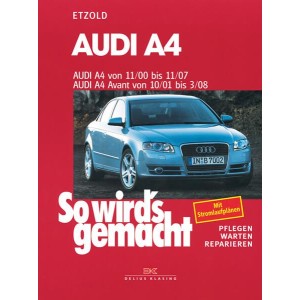 Audi A4 von 11/00 bis 11/07 - Reparaturbuch