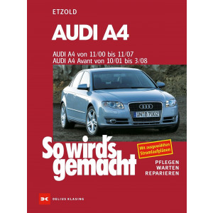 Audi A4 von 11/00 bis 11/07 - Reparaturbuch