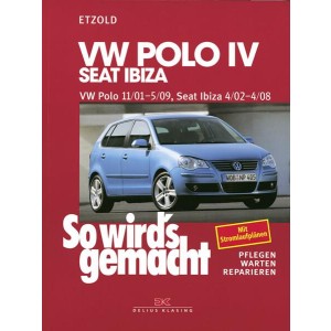 VW Polo IV 11/01-5/09, Seat Ibiza 4/02-4/08 - Reparaturbuch
