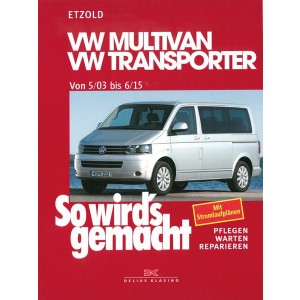 VW Multivan / VW Transporter T5 115-235 PS, Diesel 84-174 PS 5/03-6/15 - Reparaturbuch