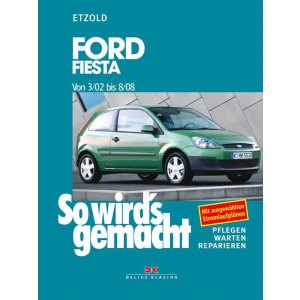 Ford Fiesta von 3/02 bis 8/08 - Reparaturbuch
