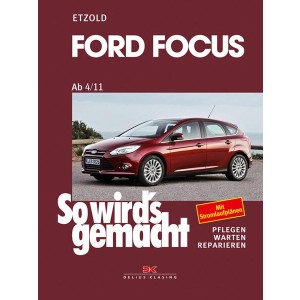 Ford Focus ab 4/11 - Reparaturbuch