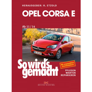 Opel Corsa E (2015 bis 2018) - Reparaturbuch