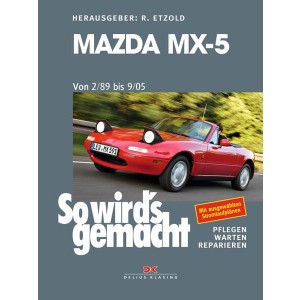 Mazda MX-5 von 2/89 bis 9/05 - Reparaturbuch