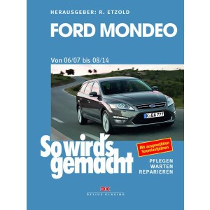 Ford Mondeo von 2007 bis 2014 - Reparaturbuch