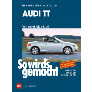 Audi TT von 10/1998 bis 06/2006 - Reparaturbuch