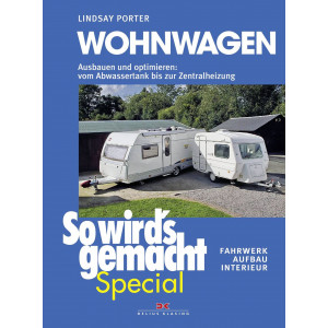 Wohnwagen - Ausbauen und Optimieren - Reparaturbuch