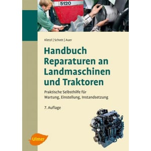 Handbuch Reparaturen an Landmaschinen und Traktoren