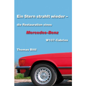 Ein Stern strahlt wieder - die Restauration eines Mercedes-Benz W107-Cabrios