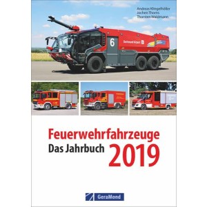 Feuerwehrfahrzeuge 2019 - Das Jahrbuch