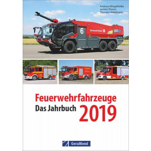 Feuerwehrfahrzeuge 2019 - Das Jahrbuch