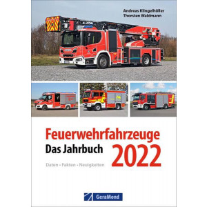 Feuerwehrfahrzeuge 2022 - Das Jahrbuch