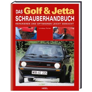 Das Golf & Jetta Schrauberhandbuch