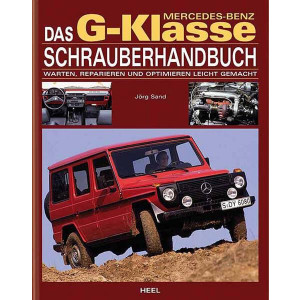 Das Mercedes-Benz G-Klasse Schrauberhandbuch