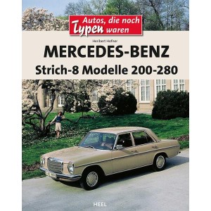 Mercedes-Benz Strich-8 - Modelle 200 - 280