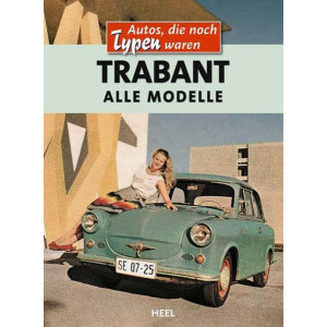 Trabant - Alle Modelle