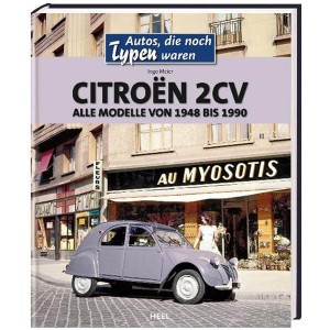 Citroën 2CV - Alle Modelle von 1949 bis 1985