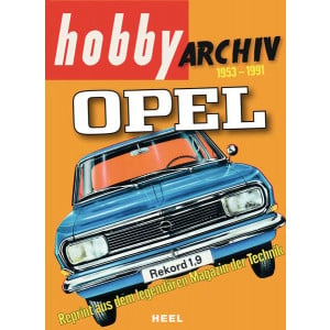 Hobby Archiv Opel 1953-1991