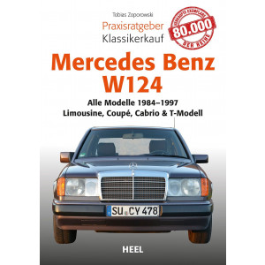 Praxisratgeber Klassikerkauf Mercedes-Benz W 124